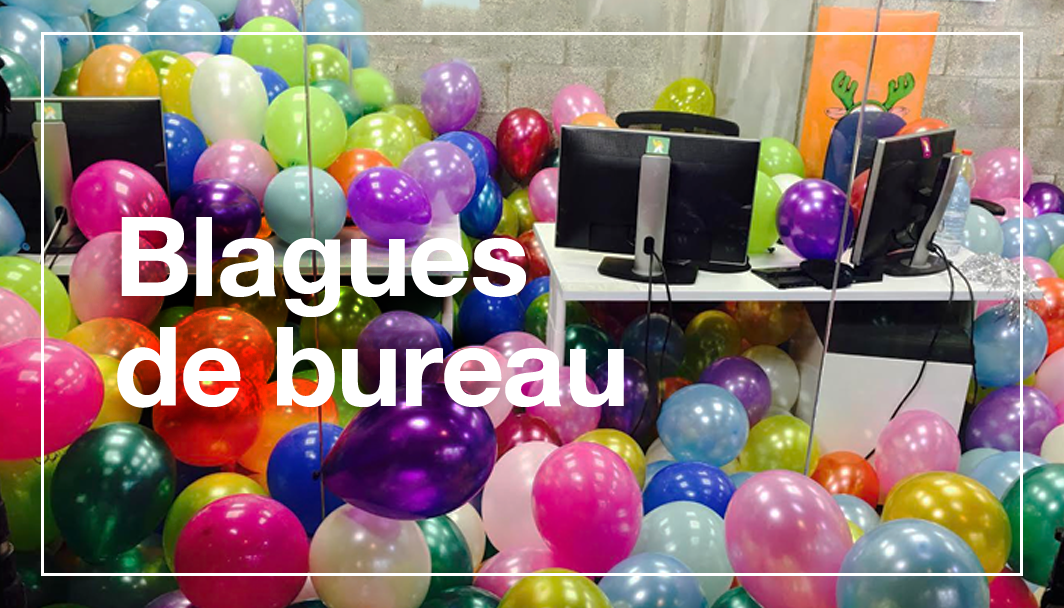 10 blagues de bureau hilarantes à faire à vos collègues